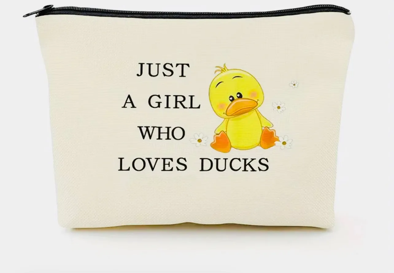 “Just a girl who loves ducks” cosmetic bag