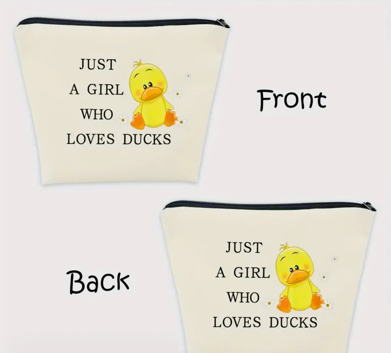 “Just a girl who loves ducks” cosmetic bag