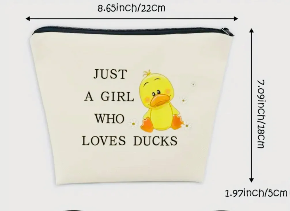 “Just a girl who loves ducks” cosmetic bag