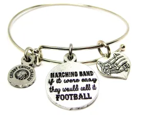 Marching Band If It Were Easy They Would Call It Football Catalog Single Stacker