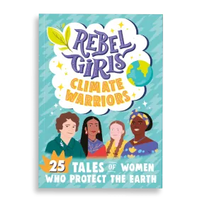 Rebel Girls: Climate Warriors